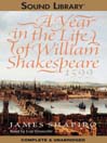 A Year in the Life of William Shakespeare